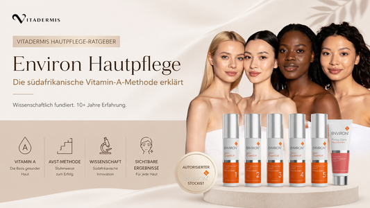 Environ Hautpflege Die südafrikanische Vitamin-A-Methode erklärt